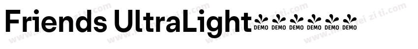 Friends UltraLight字体转换